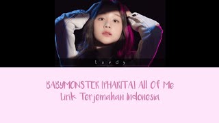 BABYMONSTER (PHARITA) All Of Me | Lirik Terjemahan Indonesia