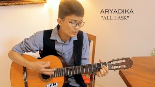 ARYADIKA - ALL I ASK (Short Cover)