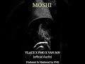 Moshi - Ylace X PMG X Van Jan