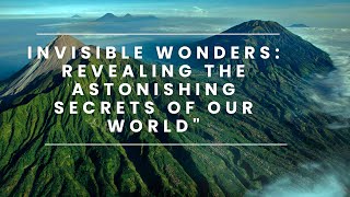 Unmasking the Mysteries |  Amazing World Secrets Revealed!