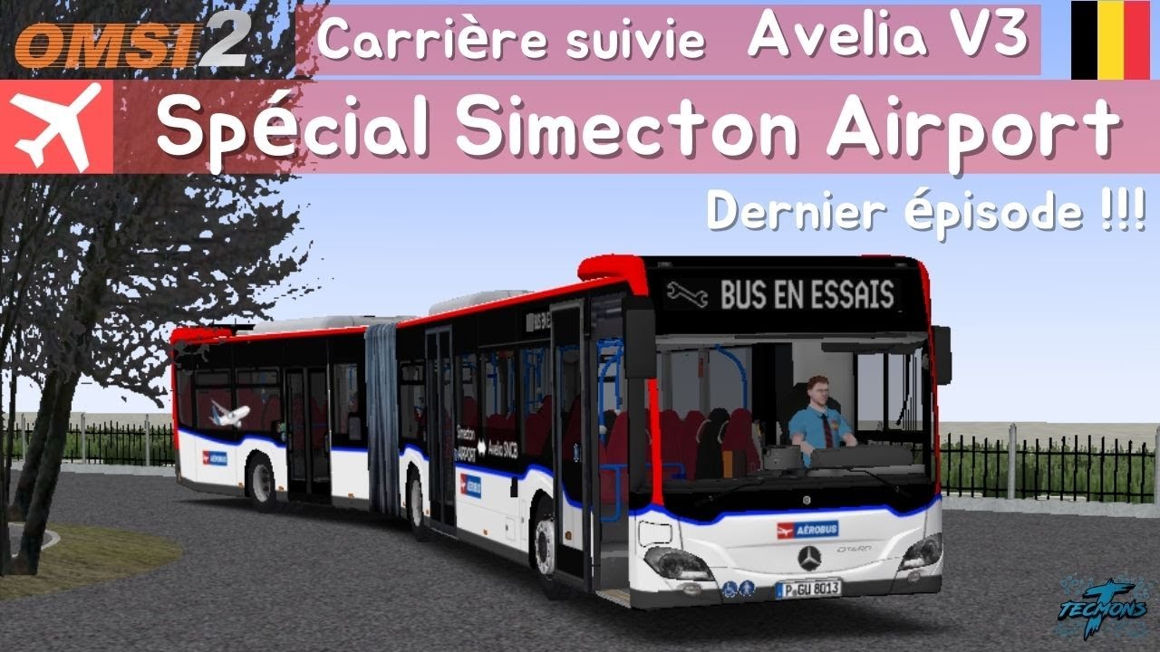 Spécial Simecton Airport (ligne 360 !!) | Dernier Episode  | Carrière suivie sur Avélia V3 | Omsi 2