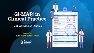 GI-MAP in Clinical Practice: Real World Case Studies with Evan Brand