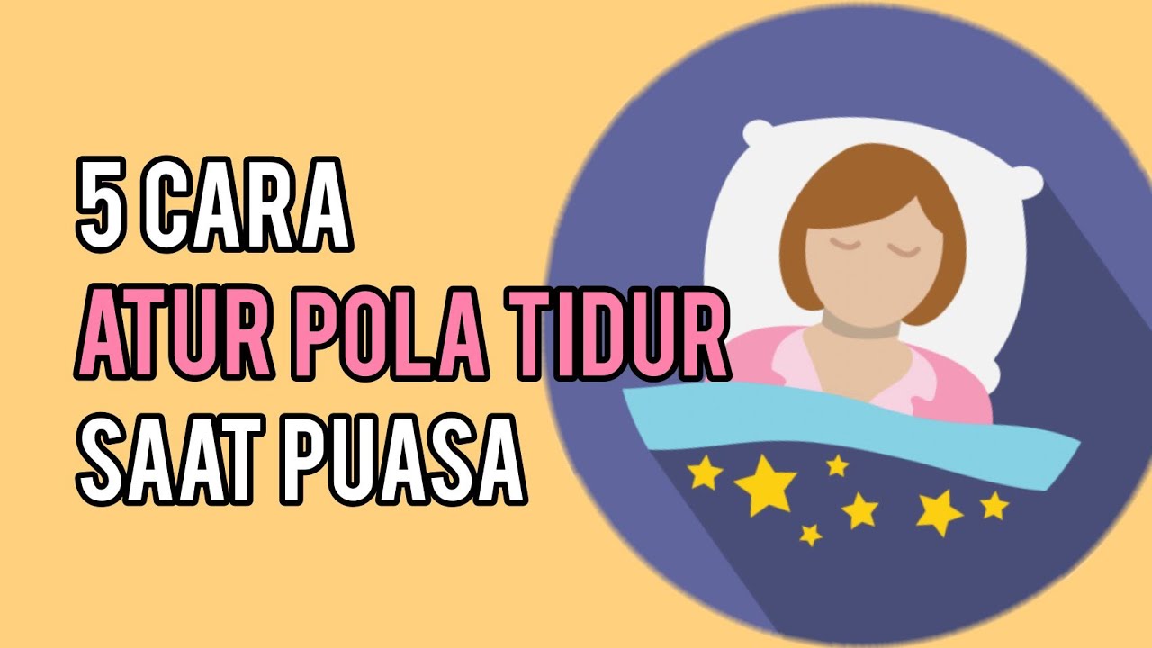 5 CARA ATUR POLA TIDUR 