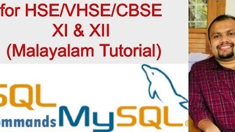 SQL Commands | for HSE/VHSE/CBSE XI & XII Students | Malayalam Tutorial | | Vlog:46