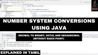 Converting Decimal Numbers to Binary, Octal and Hexadecimal Numbers in Java | தமிழ்