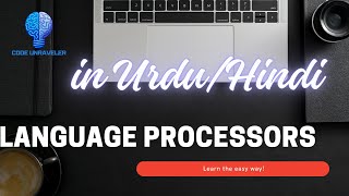 Language Processors/Language Translators