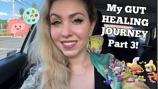 My Gut Health Journey! part 3 (Functional Medicine)