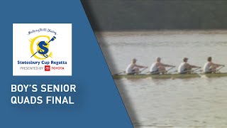 Stotesbury Cup Regatta 2022 Boy's Senior Quad Final