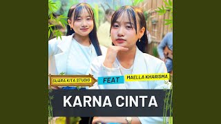 Download Lagu KARNA CINTA (feat. MAELLA KHARISMA)