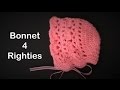 EASY and FAST Bonnet Hat For Baby - 4 Righties