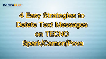 4 Easy Strategies to Delete Text Messages on TECNO Spark/Camon/Pova