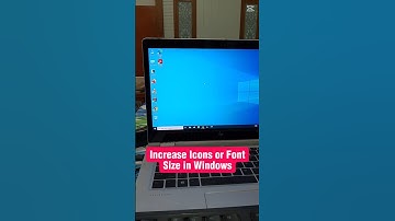 how to increase icons and font size in windows