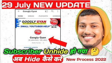{29July New Update}| Subscriber Hide kaise Kare 2022। Subscriber Unhide Ho gya