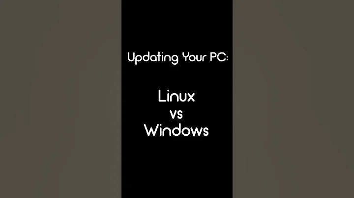 Updating your PC - Linux vs Windows #shorts - DayDayNews