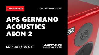 APS Germano Acoustics AEON2 - introduction / Q&A