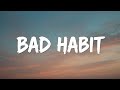 Nightcore -   Bad Habit(Lyrics)