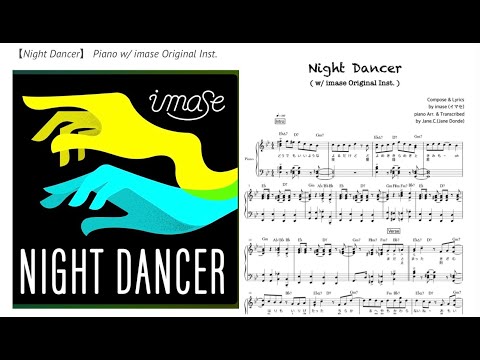 【 Night Dancer 】  (Piano with imase original Inst. ) - imase (イマセ)