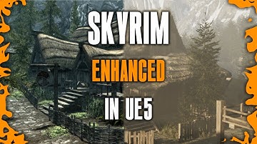 Unreal Engine 5: Skyrim