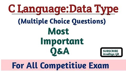 C language:DataTypes|MCQ