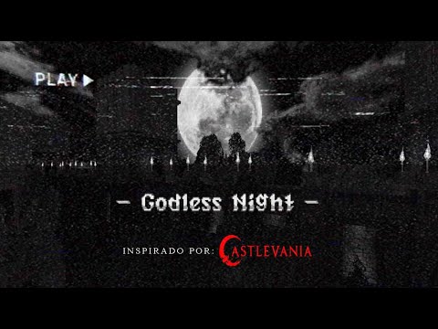 Godless Night - Quando Doom encontra Castlevania!