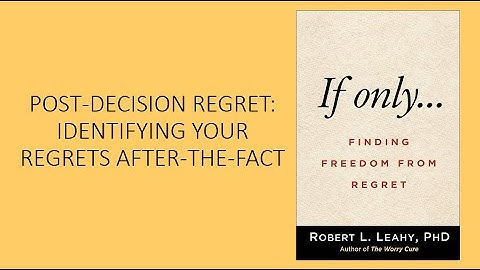 Post-Decision Regret: Identifying Your Regrets After-the-Fact