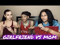 GIRLFRIEND VS MOM!!! | MUST WATCH 😂