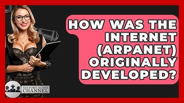 How Was The Internet (ARPANET) Originally Developed? - History Icons Channel