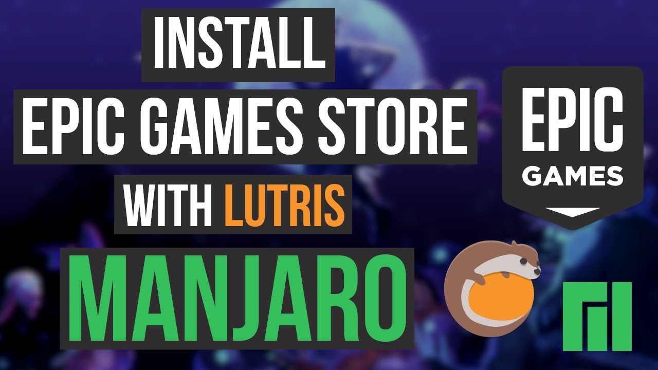 How To Install Epic Games Launcher & Unreal Engine in Linux (Via Lutris) 