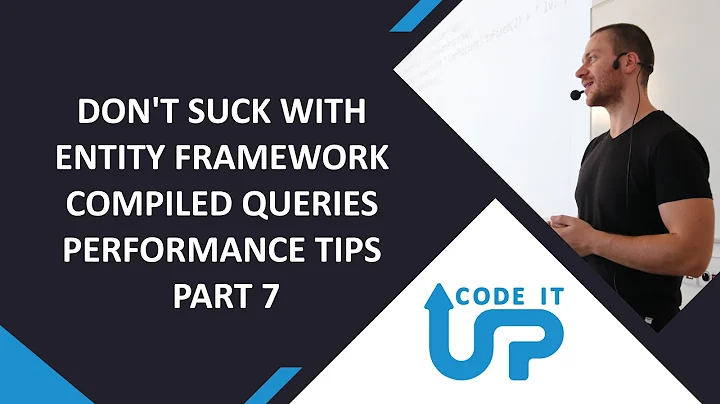 Don't SUCK With Entity Framework - Compiled Queries - Performance Tips Part 7