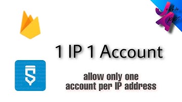 allow only 1 account per IP address in sketchware Firebase