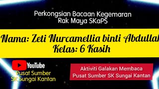 Perkongsian Bacaan Kegemaran Oleh Zeti Nurcamelia 6 Kasih