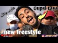 Oupsi lava freestyle lembawe9 2021    