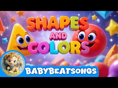 Shapes Colors Song Learn With Fun Educational Music For Kids BabyBeatSongs