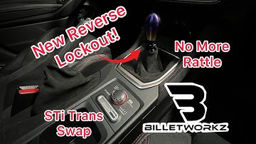 22+ WRX Billetworkz STi Reverse Lockout Install