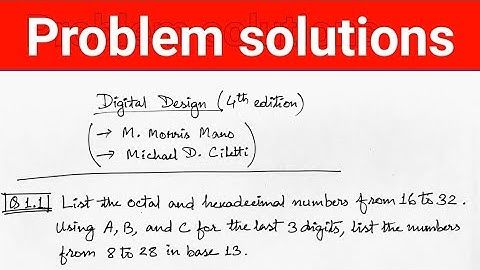 Q. 1.1: List the octal and hexadecimal numbers from 16 to 32. Using A and B for the last two digits