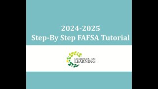 2024-2025 Step-By-Step FAFSA Tutorial