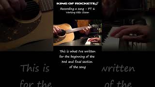 Recording a song PT 6 - 3rd section, acoustic guitar - King of Rockets