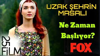 Uzak Şehrin Masalı Başlıyor! Aslıhan Güner'in Yeni Filmi! Ne zaman başlıyor? Konusu ne?Hangi kanalda