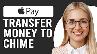 How To Transfer Money From Apple Pay To Chime (How To Transfer Funds From Apple Pay To Chime Card)