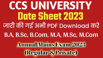 CCSU TIME TABLE 2023 | CCSU DATE SHEET DOWNLOAD 2023 REGULAR AND PRIVATE |