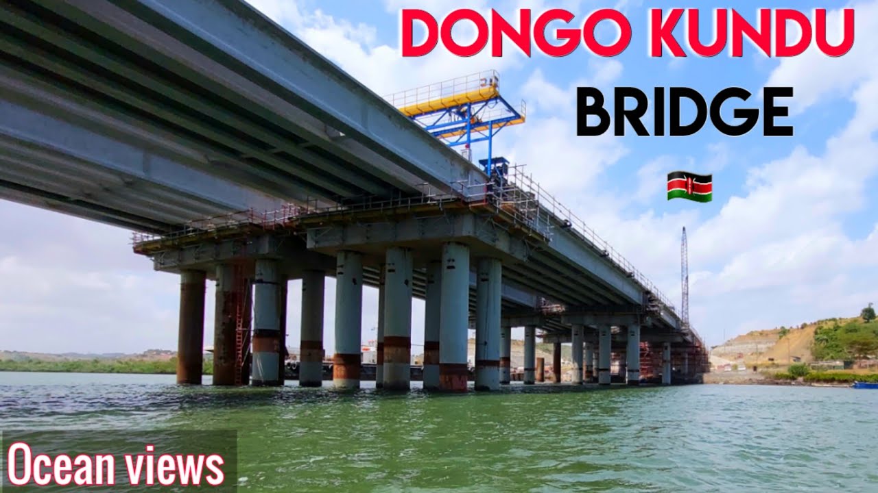Dongo Kundu Bypass phase 2||Mwache bridge is now a Reality in Kenya