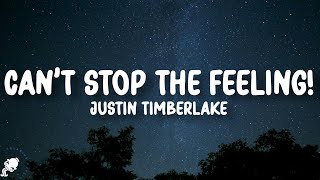 Justin Timberlake - Can&#39;t Stop The Feeling! (Lyrics)