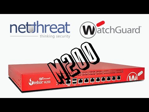 WatchGuard M200 - Overview