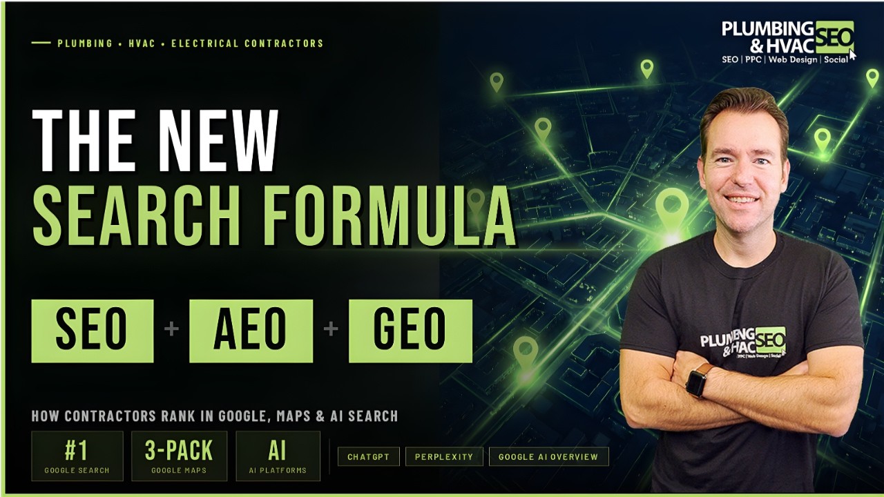 The New SEO, AEO & GEO Formula for Plumbing, HVAC & Electrical Companies