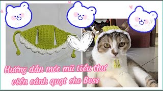 How to Crochet Cat Hat | Hướng dẫn móc mũ tiểu thư viền cánh quạt cho mèo