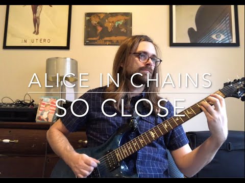 Alice In Chains - So Close Guitar Lesson