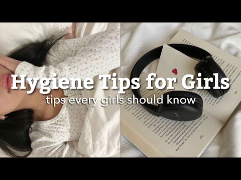 वीडियो: अच्छी स्वच्छता रखने के 4 तरीके (लड़कियां)