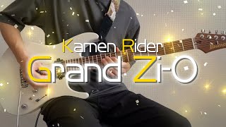 【Kamen Rider】Grand Zi-O Henshin Sound Gorgeous Guitar cover!!!