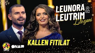 Leunora & Leutrim Llozani - Kallen Fitilat #Gezuar2024