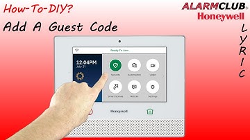Honeywell Lyric Security System - How to Add a Guest Code?